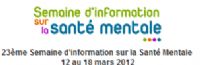 Semaine Nationale d'Information sur la Santé Mentale. Du 12 au 18 mars 2012 à Toulon. Var. 